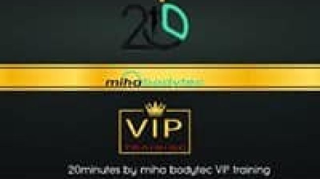 20 MINUTES BY MIHA BODYTEC VIP TRAINING